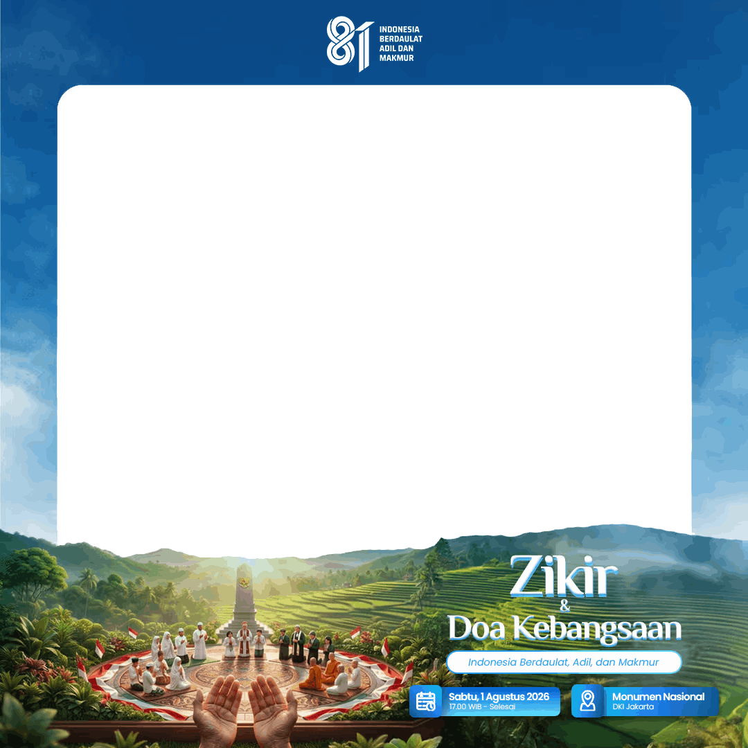 Frame Zikir dan Doa Kebangsaan 2026 Sambut HUT ke-81 Kemerdekaan RI