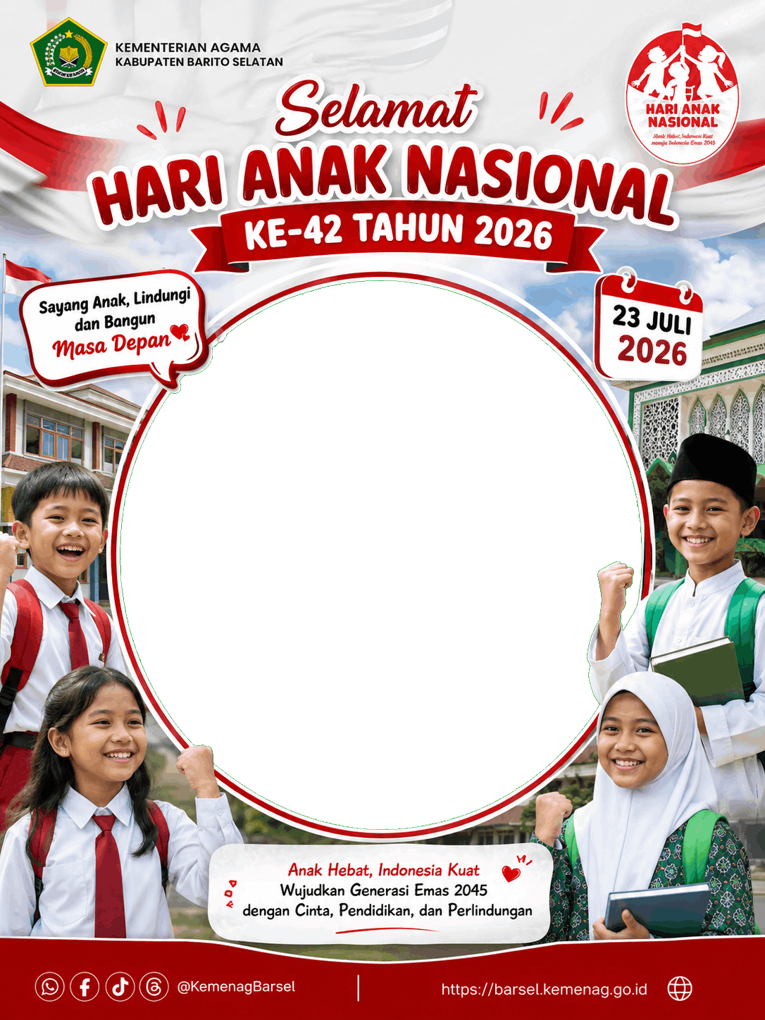 Frame Selamat Memperingati Hari Anak Nasional Ke-42 Tahun 2026 | Sayangi Anak, Lindungi dan Bangun Masa Depan